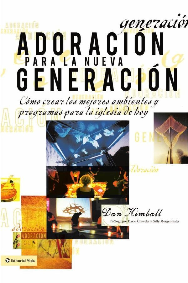Adoración para la nueva generación | Dan Kimball