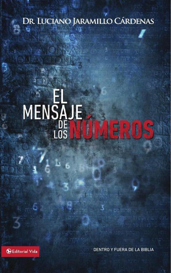 El mensaje de los números | Luciano Jaramillo Cárdenas