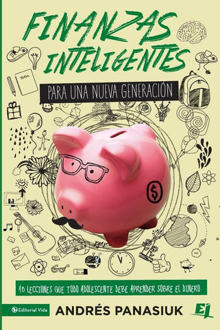Finanzas inteligentes para una nueva generación | Andrés Panasiuk