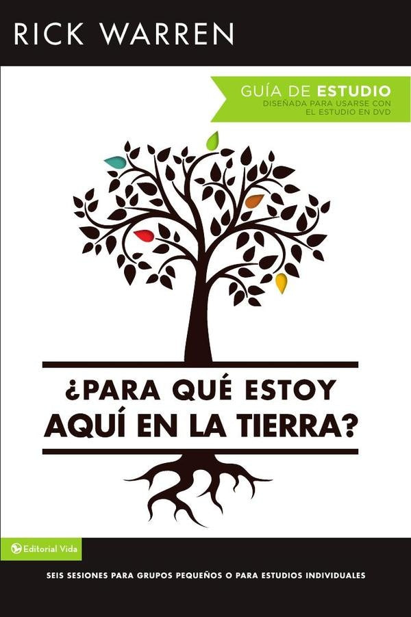 ¿Para qué estoy aquí en la tierra?  Guía de estudio | Rick Warren