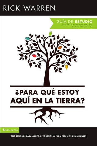 ¿Para qué estoy aquí en la tierra?  Guía de estudio | Rick Warren