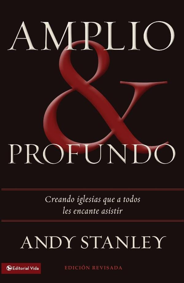 Amplio y profundo | Andy Stanley