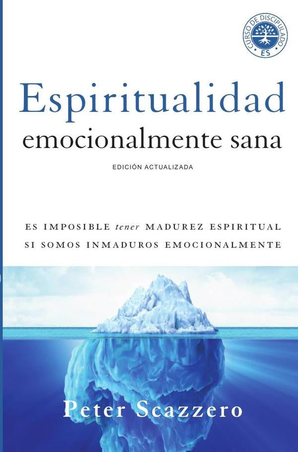 Espiritualidad emocionalmente sana | Peter Scazzero