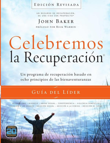 Celebremos la recuperación Guía del líder - Edición Revisada | John Baker
