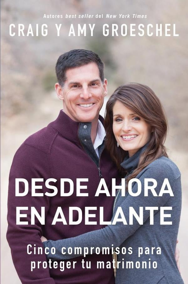 Desde ahora en adelante | Groeschel, Groeschel