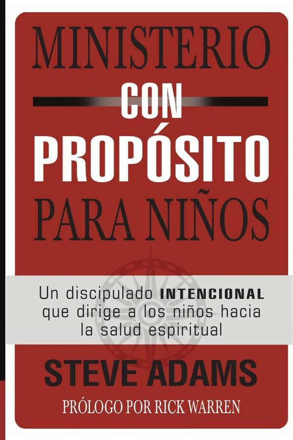 Ministerio con propósito para niños | Steven J. Adams