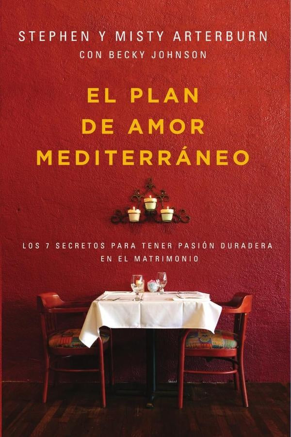 El plan de amor Mediterráneo | Arterburn, Arterburn