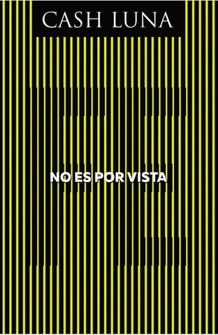 No es por vista | Cash Luna