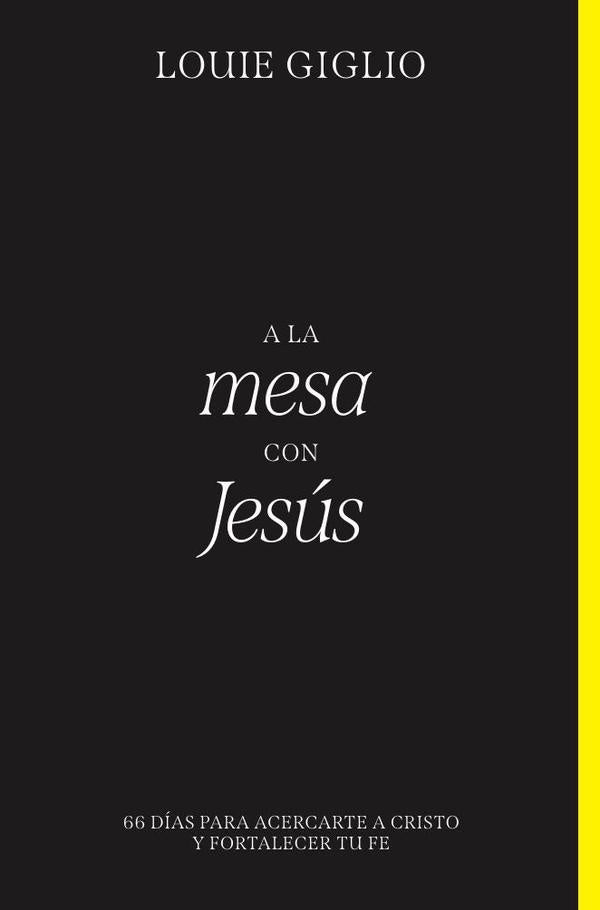 A la mesa con Jesús | Louie Giglio