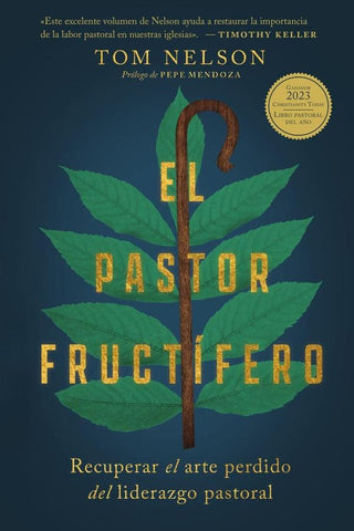 El pastor fructífero | Tom Nelson