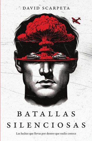 Batallas silenciosas | David Scarpeta