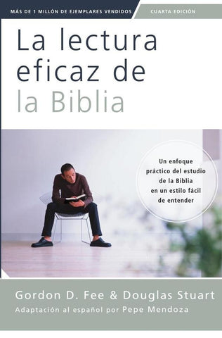 La lectura eficaz de la Biblia, cuarta edición | Stuart, Fee