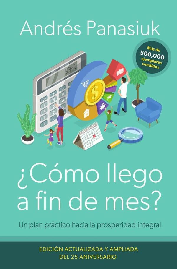¿Cómo llego a fin de mes? Edición del 25 Aniversario | Andrés Panasiuk