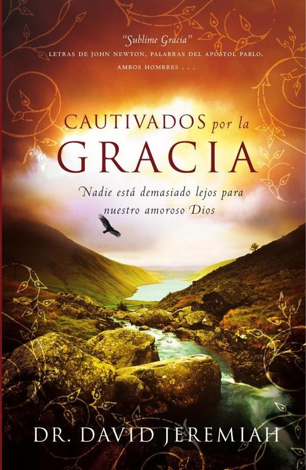 Cautivados por la Gracia | Dr.  David Jeremiah