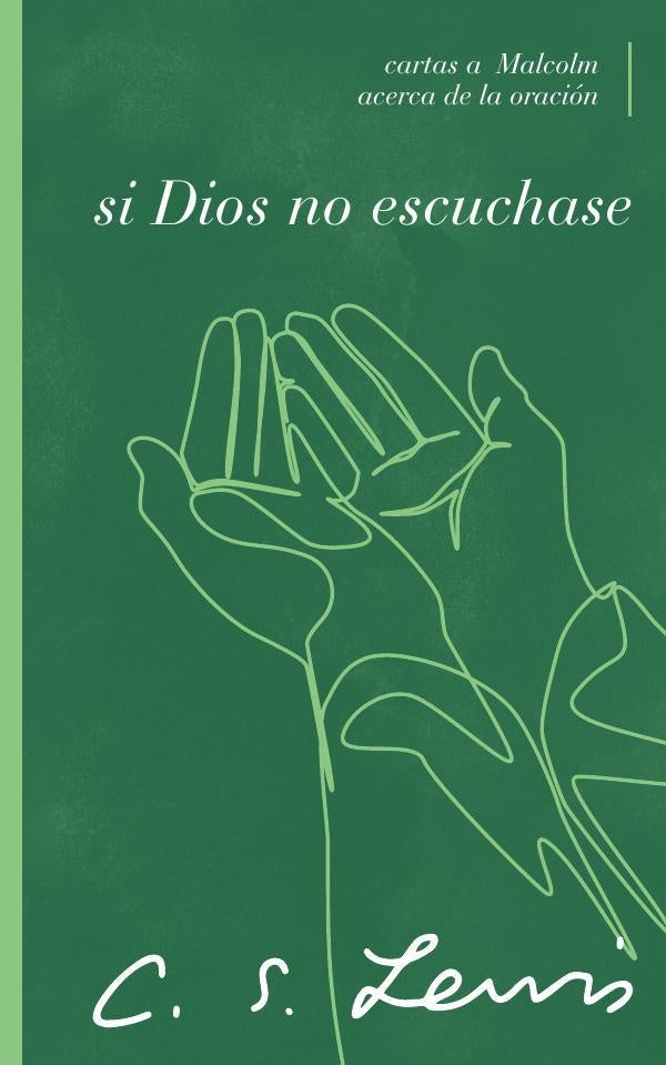 Si Dios no escuchase | Lewis C. S.