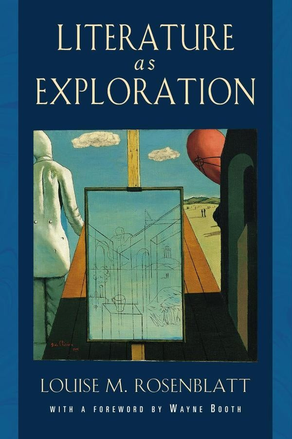 Literature as Exploration | C. Booth, M. Rosenblatt