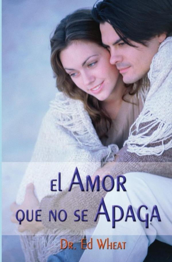 El amor que no se apaga | Ed Wheat