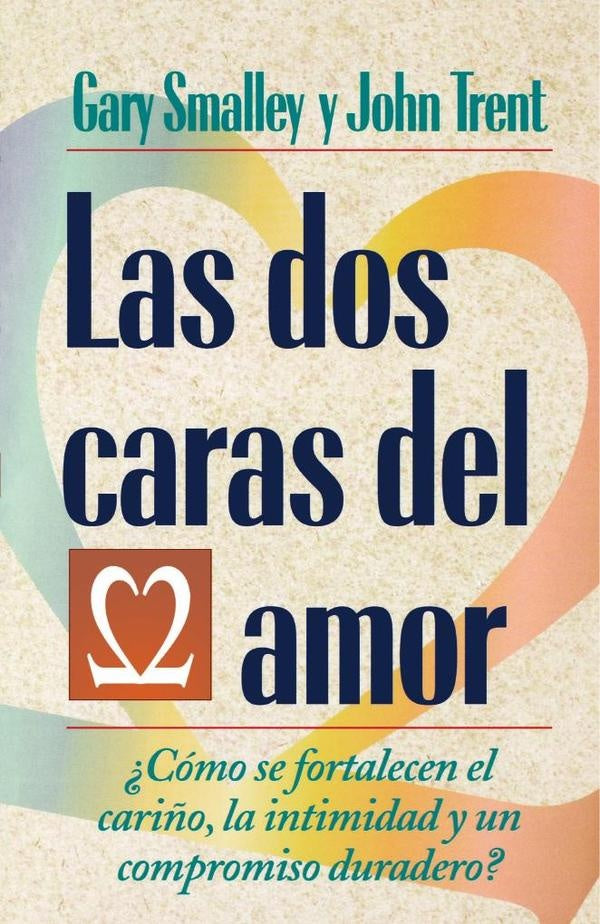 Las dos caras del amor | SMALLEY, TRENT