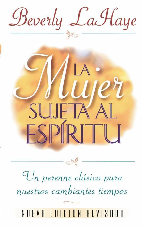 La mujer sujeta al Espíritu | Beverly LaHaye