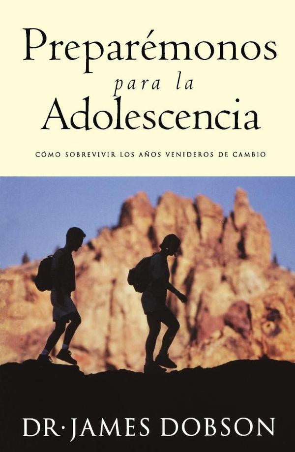 Preparémonos para la adolescencia | James C. Dobson