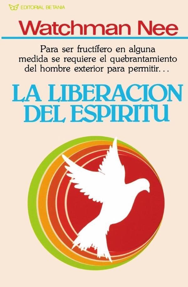 La liberación del espíritu | Watchman Nee