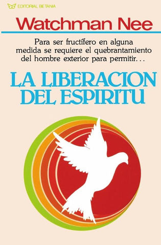 La liberación del espíritu | Watchman Nee