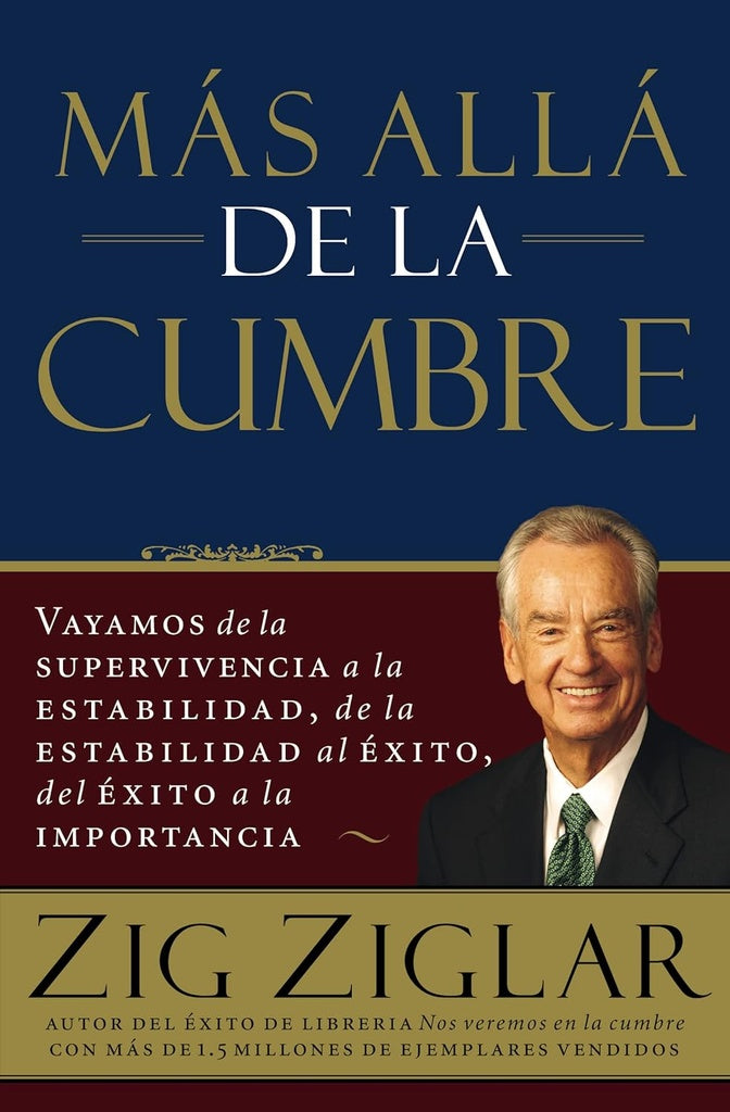 Más allá de la cumbre | Zig Ziglar