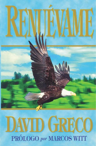 Renuévame | Sr. David Greco