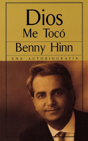 Dios me tocó | Benny Hinn
