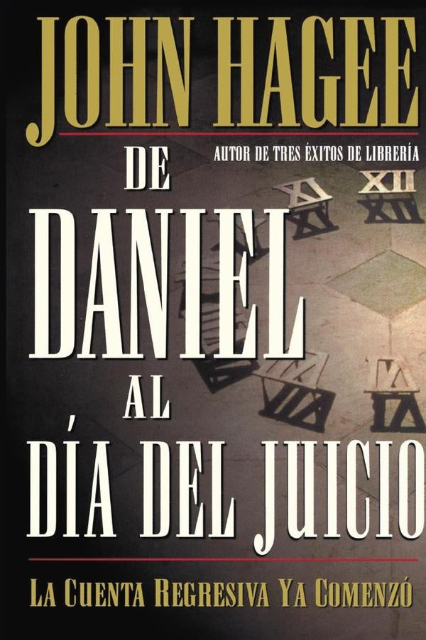 De Daniel al día del Juicio | John Hagee