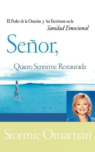 Señor, quiero sentirme restaurada | STORMIE OMARTIAN