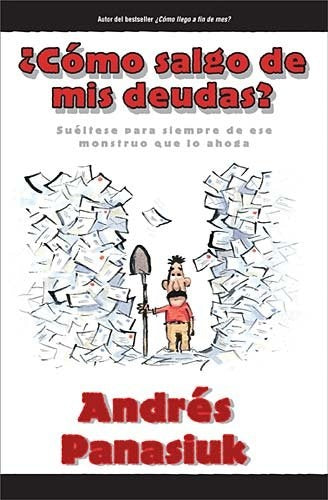 ¿Cómo salgo de mis deudas? | Andrés Panasiuk