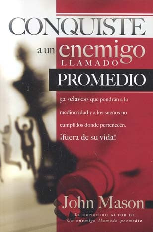 Conquiste al enemigo llamado promedio | JOHN MASON
