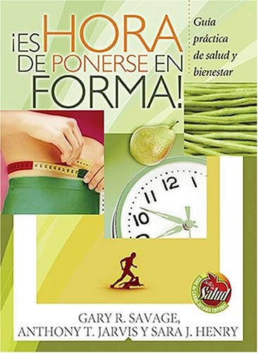 ¡ES HORA DE PONERSE EN FORMA! | GARY R. SAVAGE
