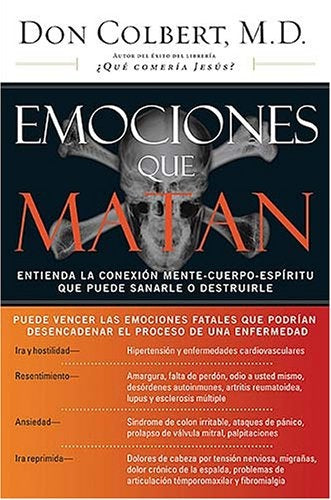 EMOCIONES QUE MATAN | Don Colbert