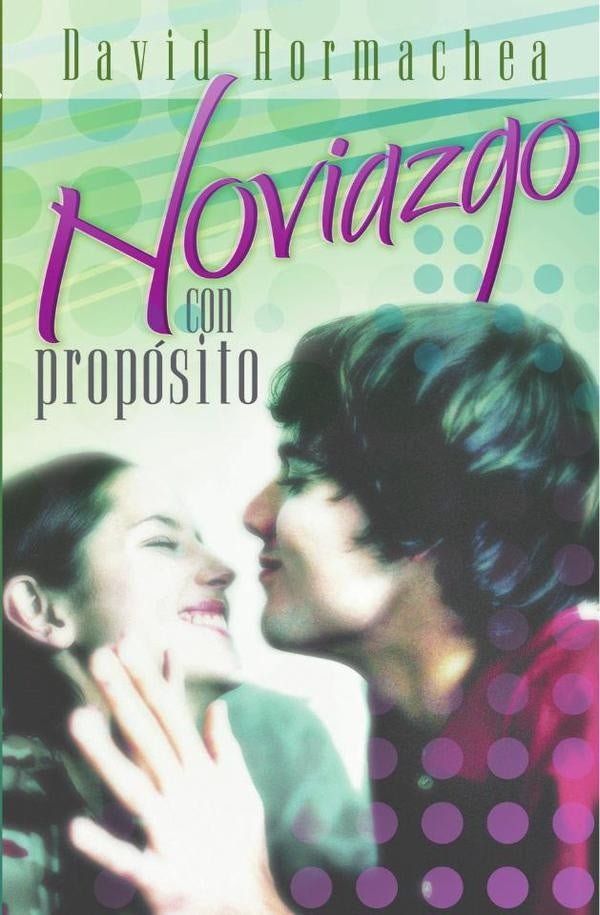 Noviazgo con propósito | David Hormachea