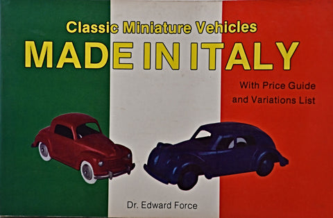 CLASSIC MINIATURE VEHICLES: MADE IN ITALY.. |  Edward  Force