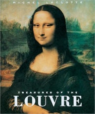 TREASURES OF THE LOUVRE.. | Michel Laclotte