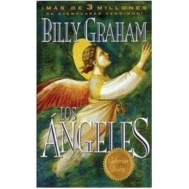 ANGELES. AGENTES SECRETOS DE DIOS, LOS | Billy  Graham