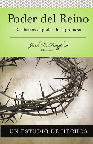 Serie Vida en Plenitud: Poder del Reino | Jack W. Hayford
