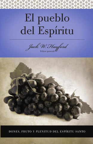 Serie Vida en Plenitud: El Pueblo del Espíritu | Jack W. Hayford