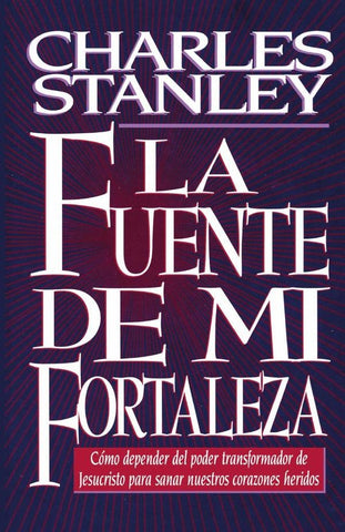 Fuente de mi fortaleza | CHARLES F. STANLEY