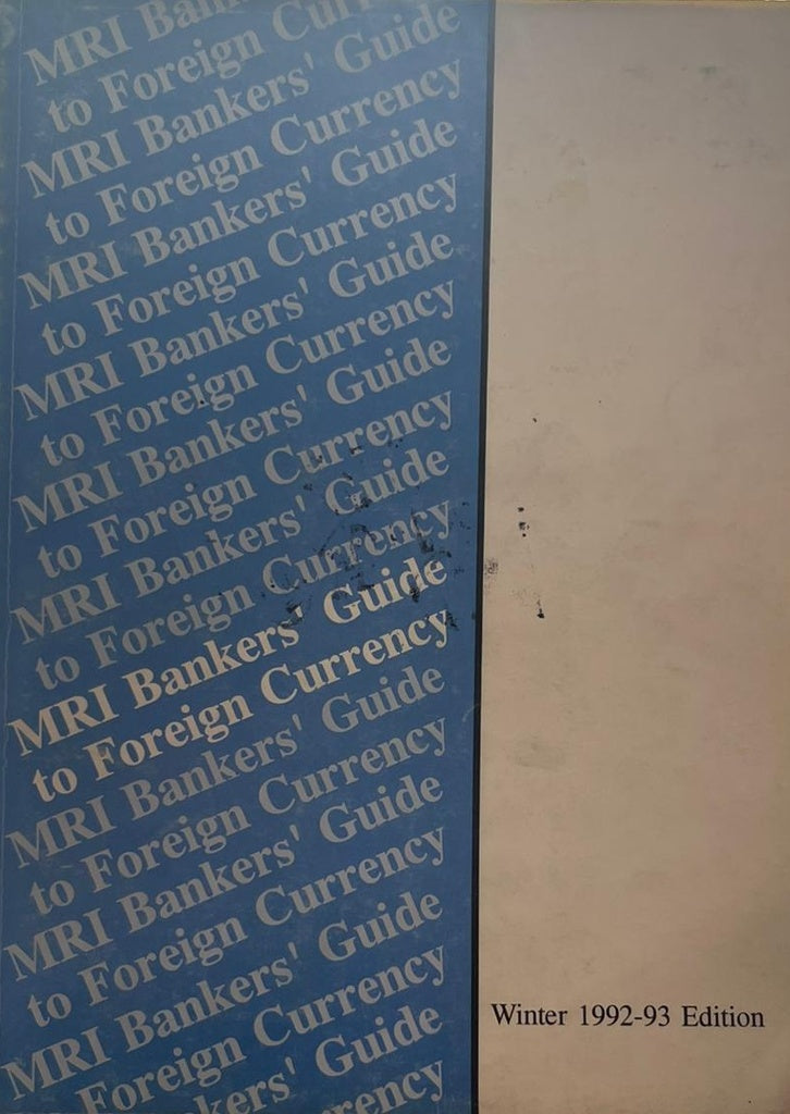 MRI BANKER'S GUIDE TO FOREIGN CURRENCY..