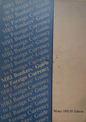MRI BANKER'S GUIDE TO FOREIGN CURRENCY..