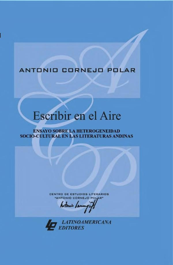 Escribir en el aire | Antonio Cornejo Polar