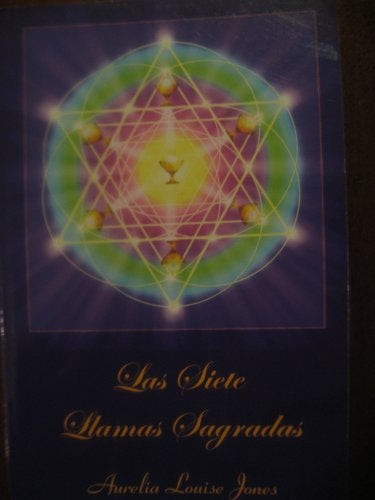 Las Siete Llamas Sagradas | Aurelia Louise Jones