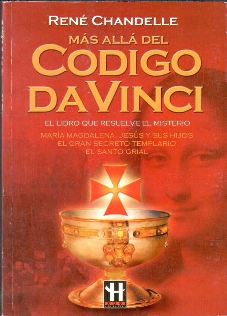 Más allá del Código Da Vinci.F | Rene Chandelle