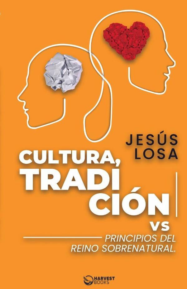 Cultura, tradición vs. principios del reino sobrenatural | Jesús Losa