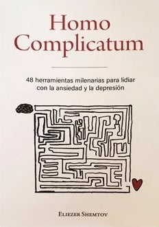 HOMO COMPLICATUM.. | Eliezer Shemtov