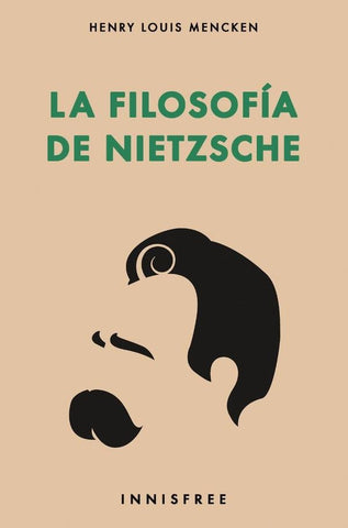 Filosofía de friedrich nietzsche  | HENRY-LOUIS MENCKEN